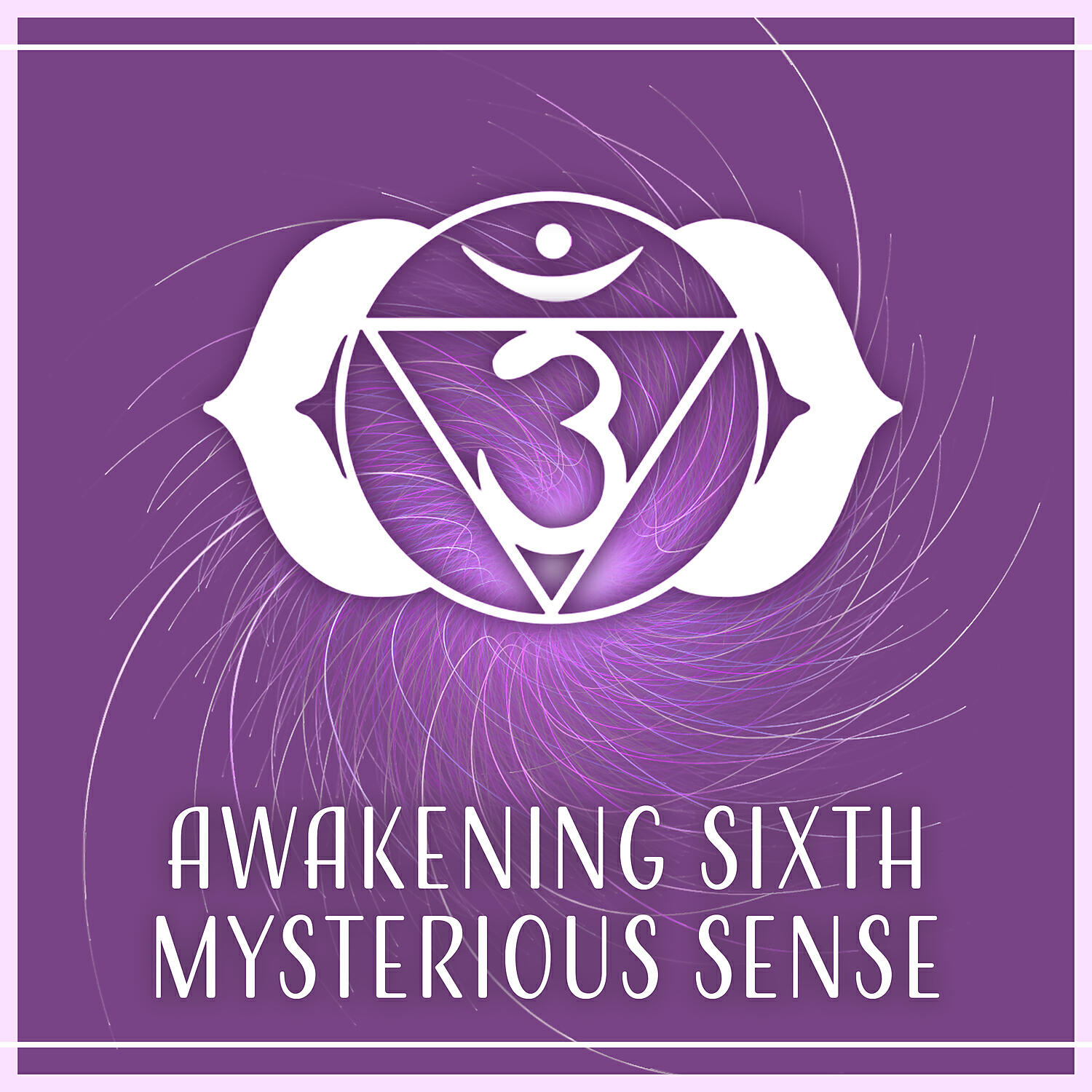 Релиз Awakening Sixth Mysterious Sense – Feeling Your Way to Intuition, Better Your Wellbeing, Hypnotic Music to De-Stress, Expand Your Spiritual Sight