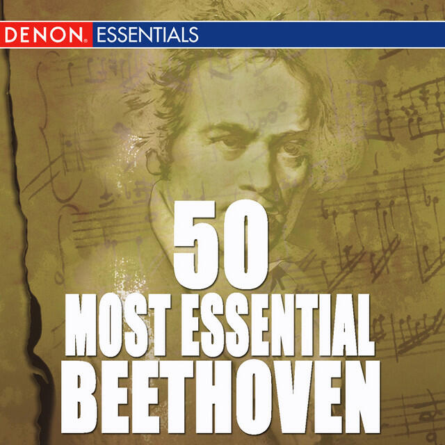 Постер альбома 50 Most Essential Beethoven
