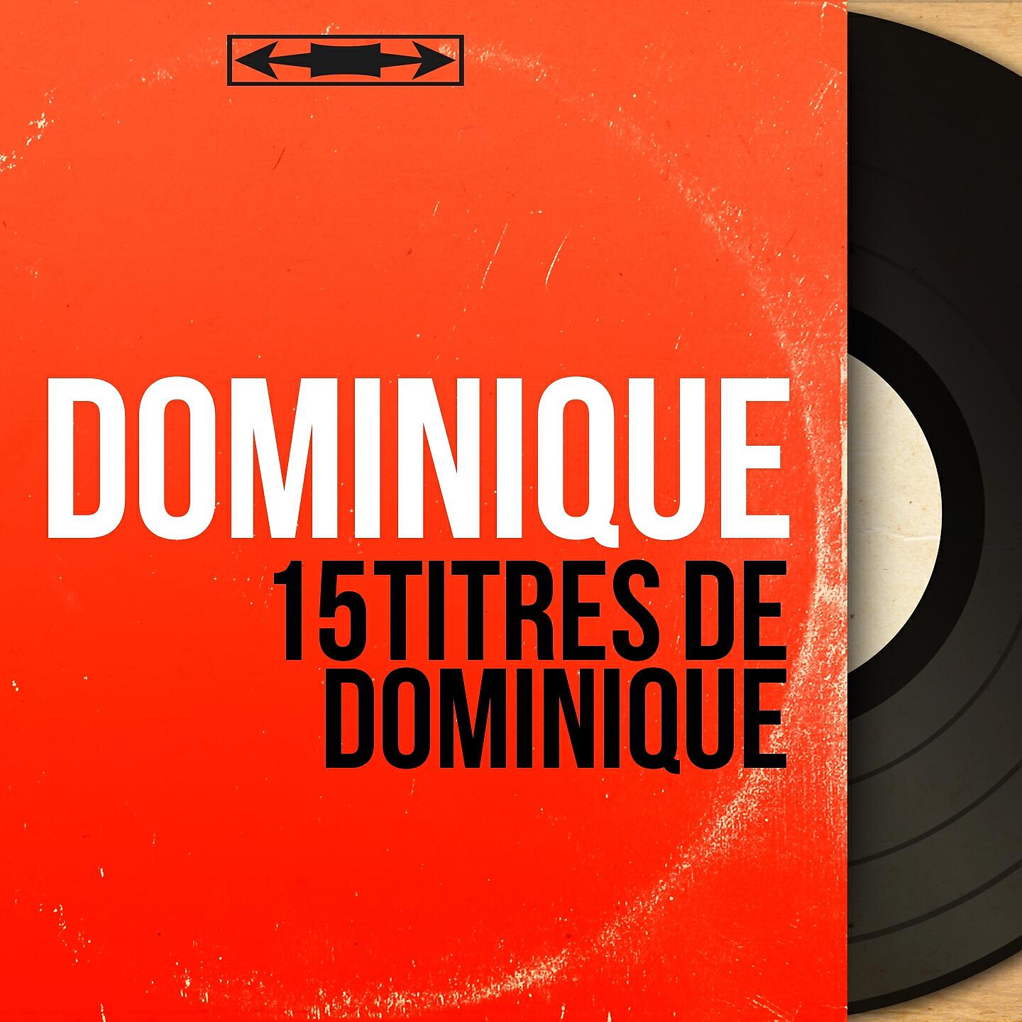 Релиз 15 titres de Dominique