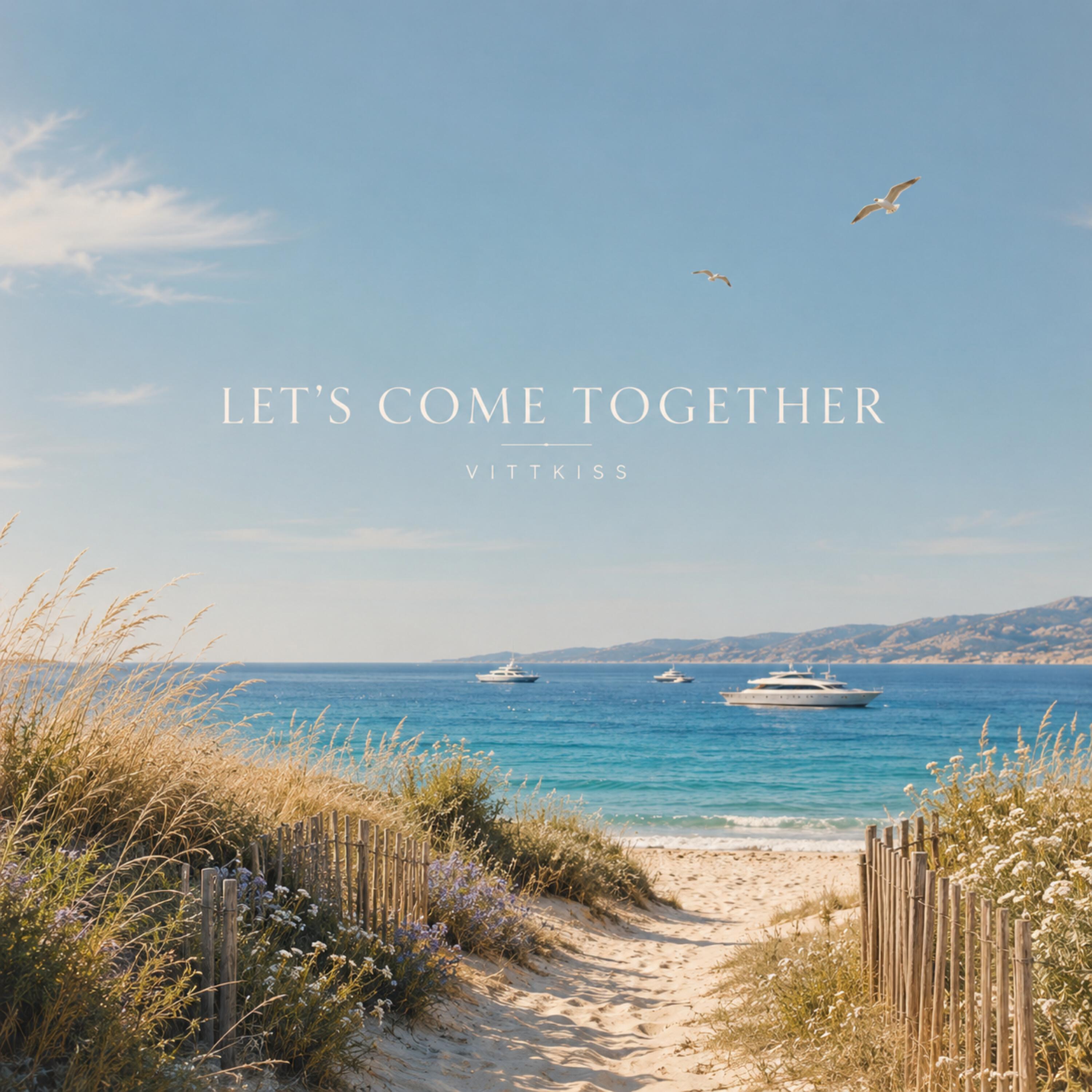 Релиз Let's Come Together