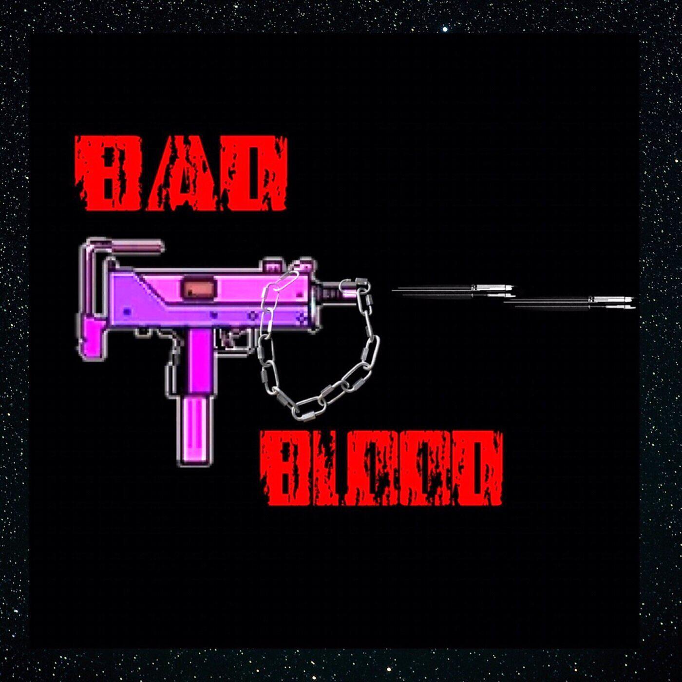Постер альбома Bad Blood