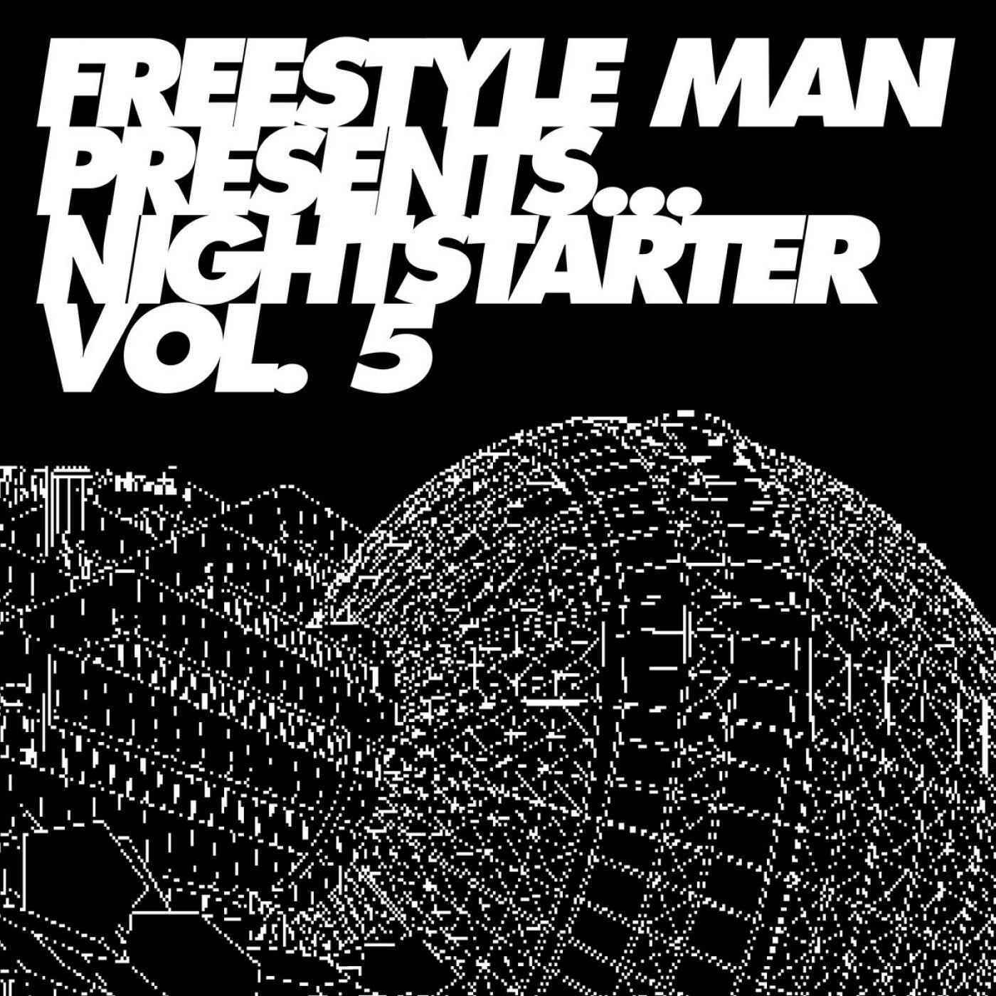 Релиз Freestyle Man presents Nightstarter 5