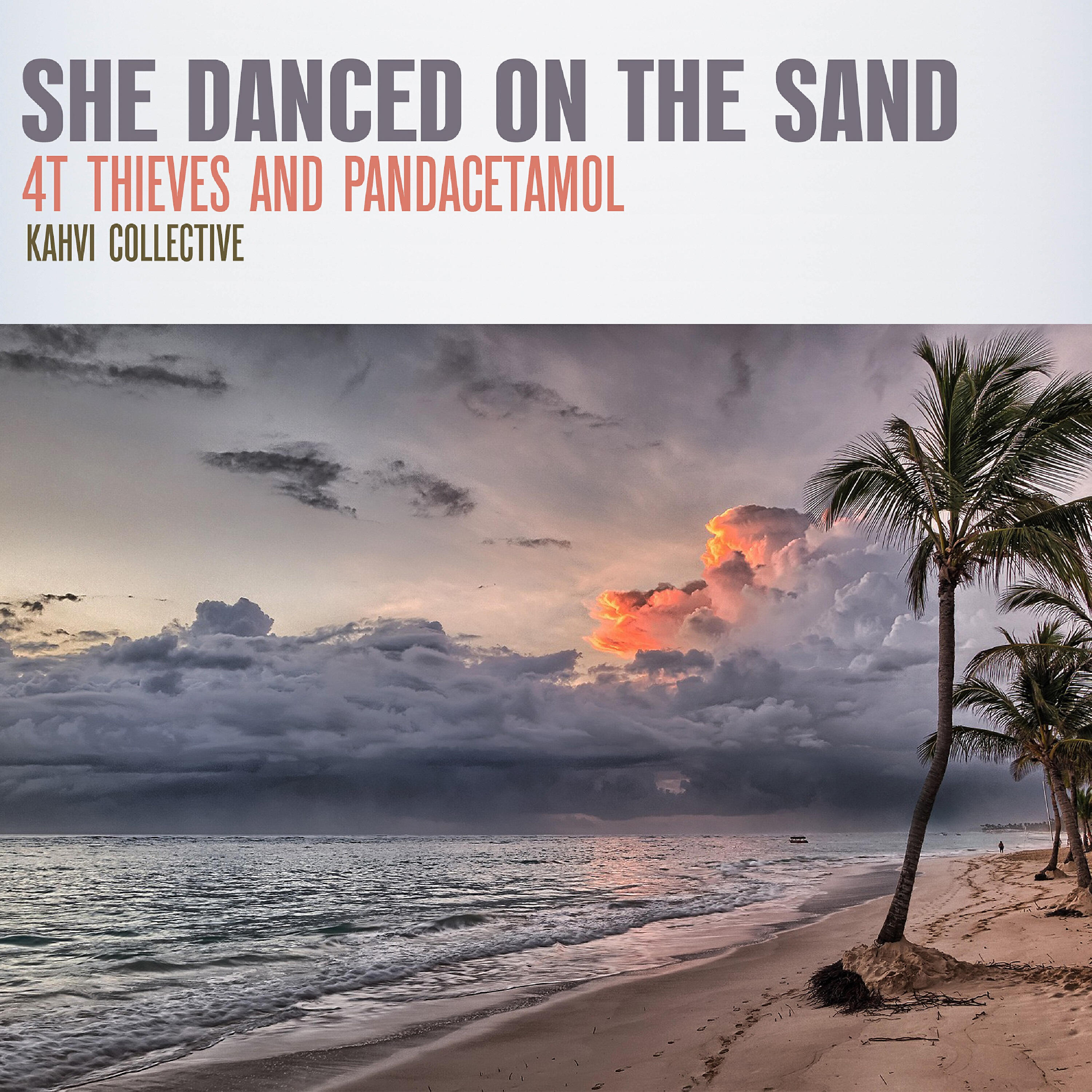 Релиз She Danced on the Sand