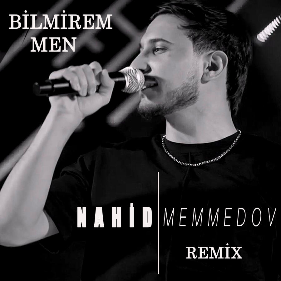 Релиз Bilmirem Men (Remix)