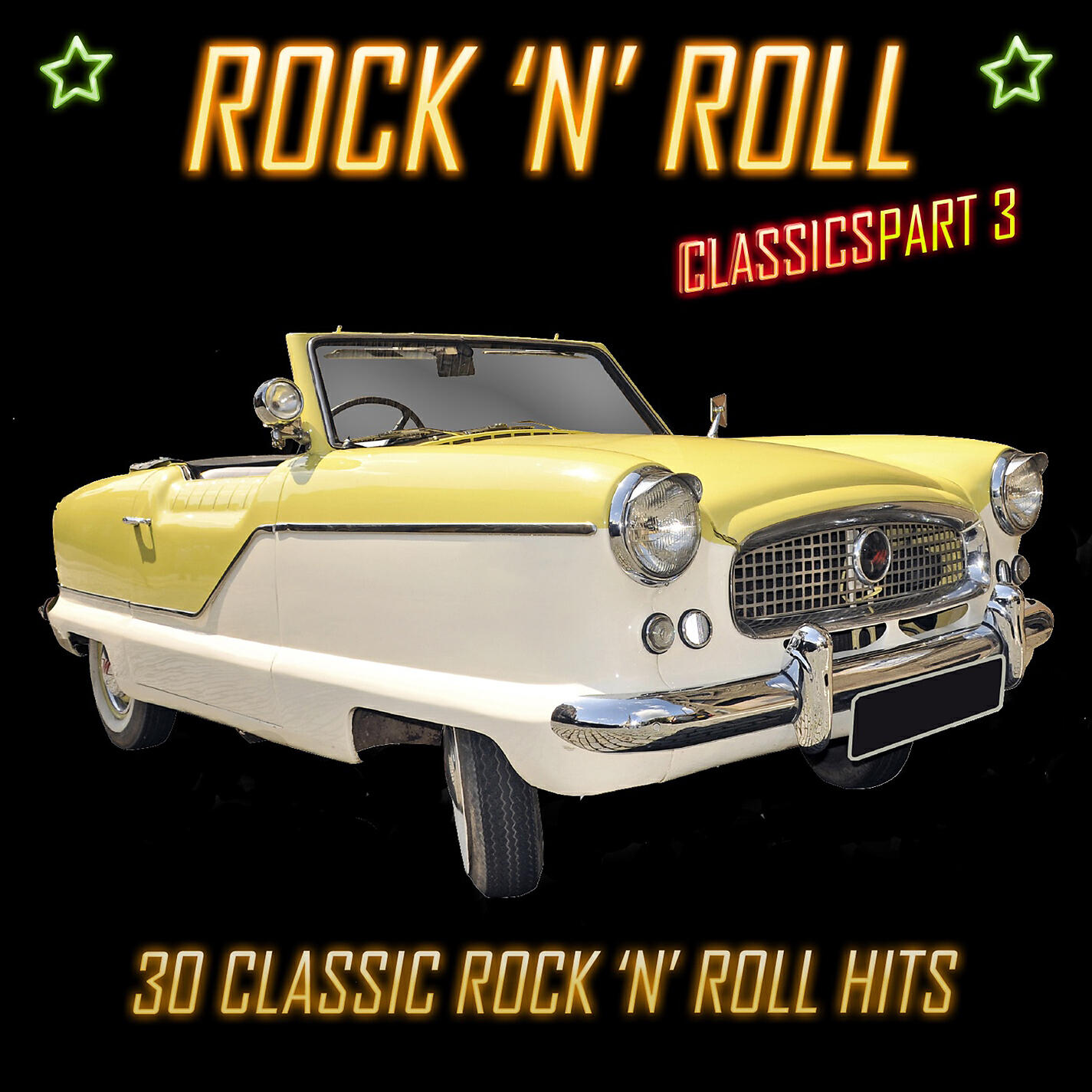 Релиз Rock 'N' Roll Classics Pt. 3: 30 Classic Rock 'N' Roll Hits