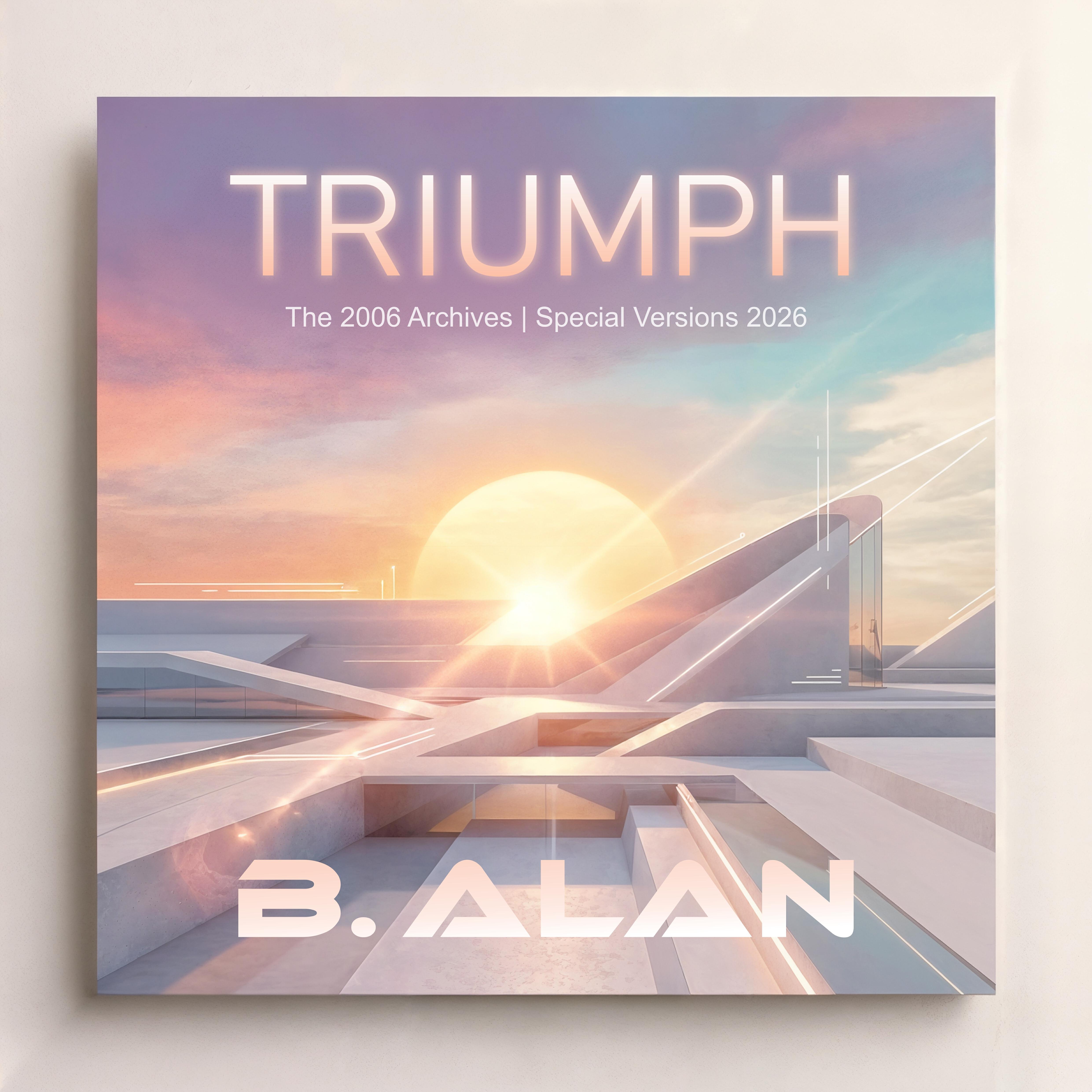 Релиз Triumph (The 2006 Archives, Special Versions 2026)