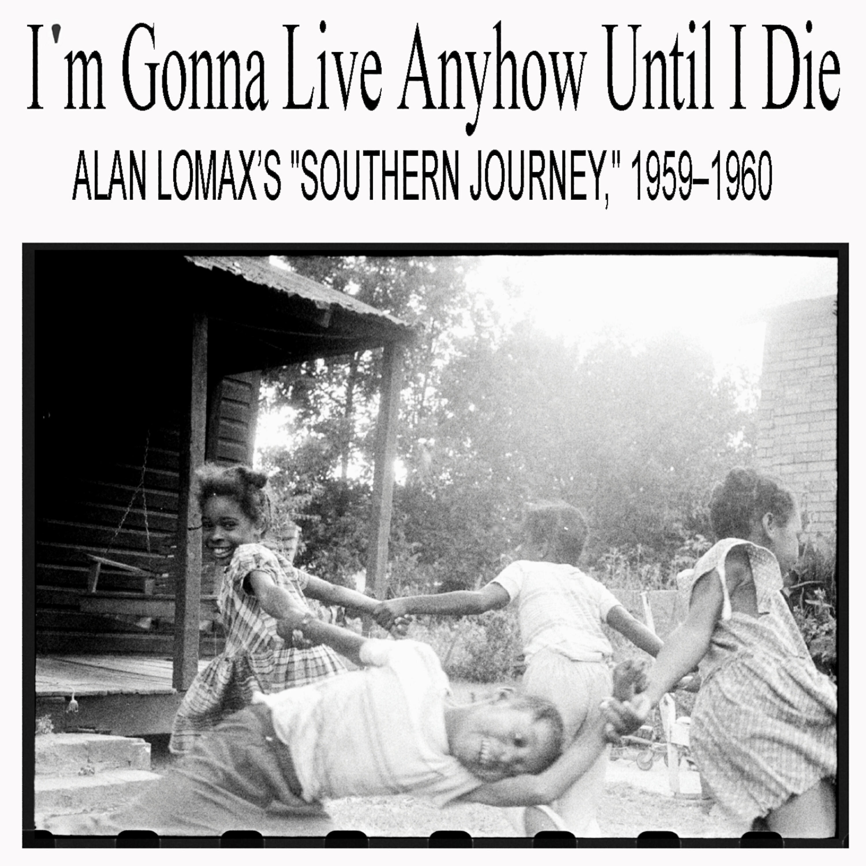 Трек I'm Gonna Live Anyhow Until I Die (Remastered)