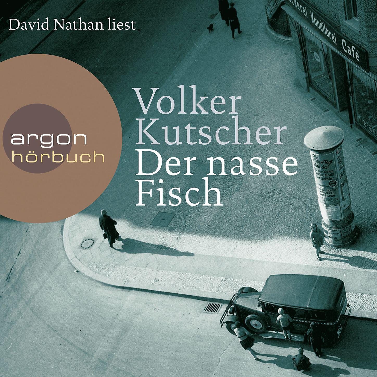 Релиз Der nasse Fisch - [Vorlage zur TV-Serie Babylon Berlin] (Ungekürzte Lesung)