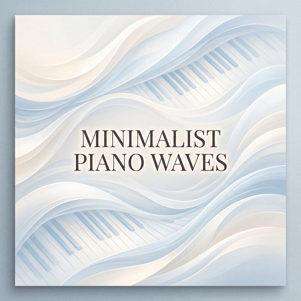 Релиз Minimalist Piano Waves