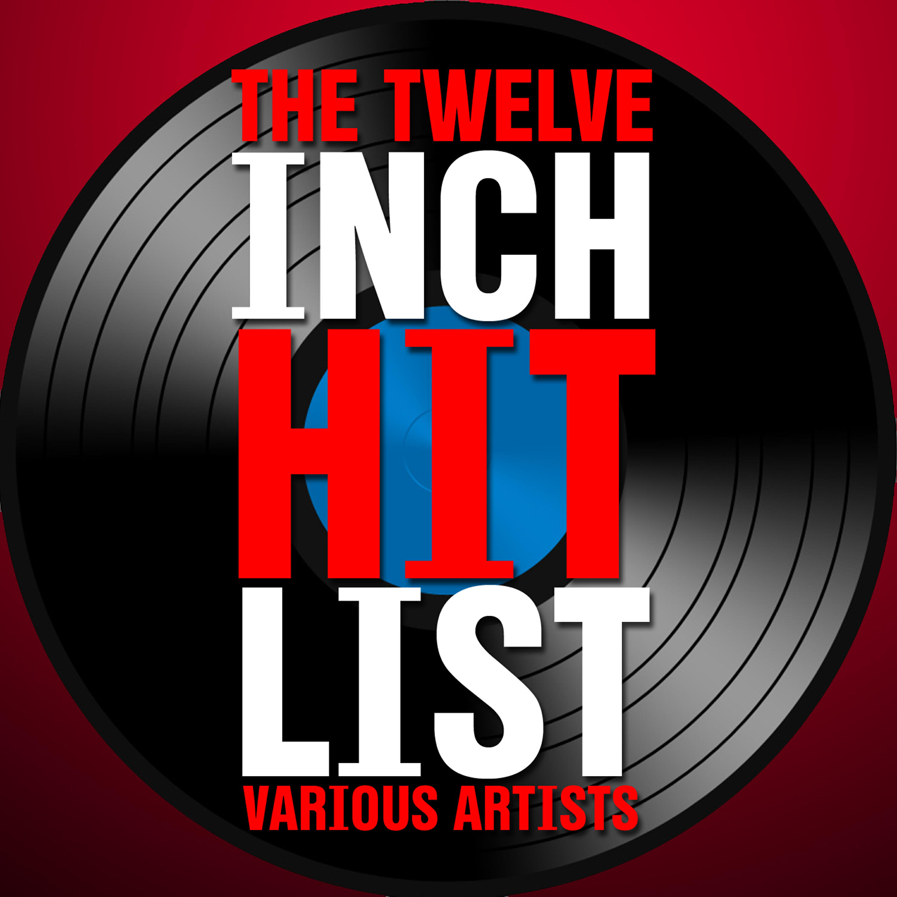 Релиз The Twelve Inch Hit List