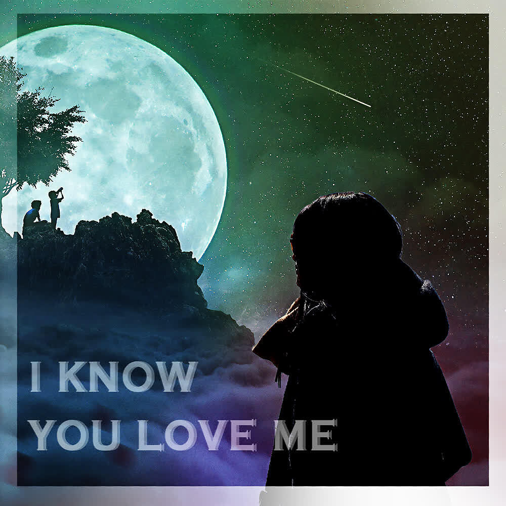 Релиз I Know You Love Me