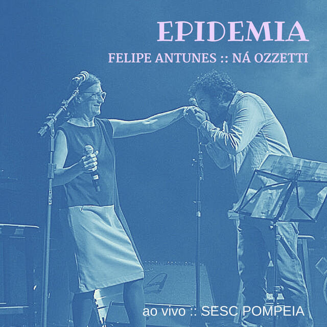 Релиз Epidemia (Ao Vivo)