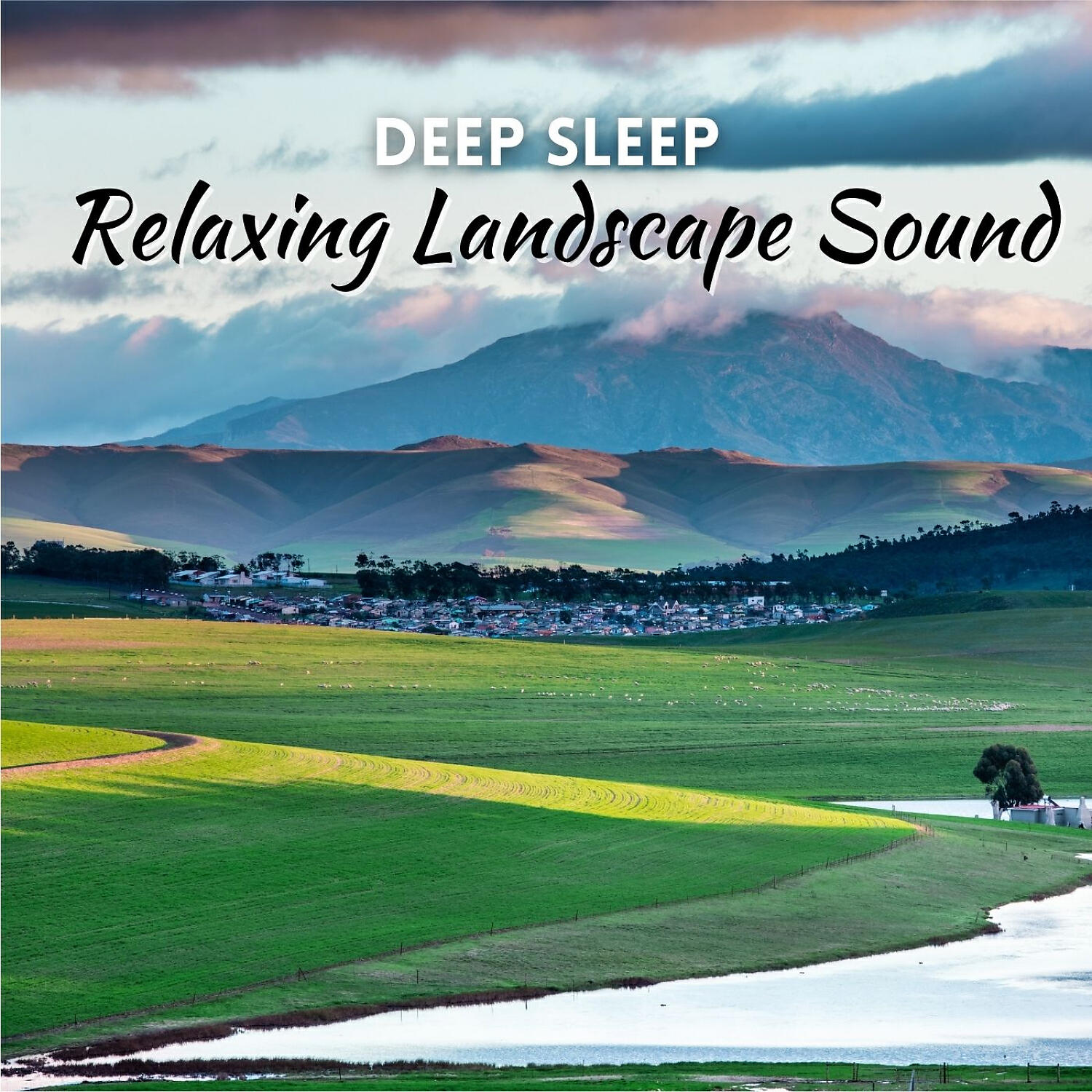 Релиз Deep Sleep: Relaxing Landscape Sound