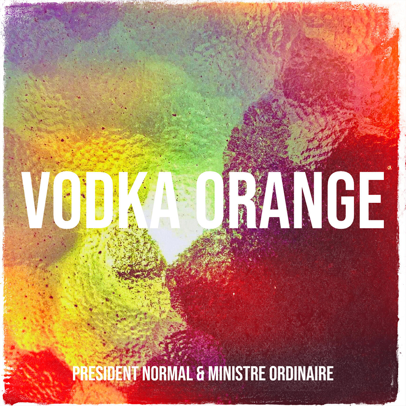 Постер альбома Vodka orange