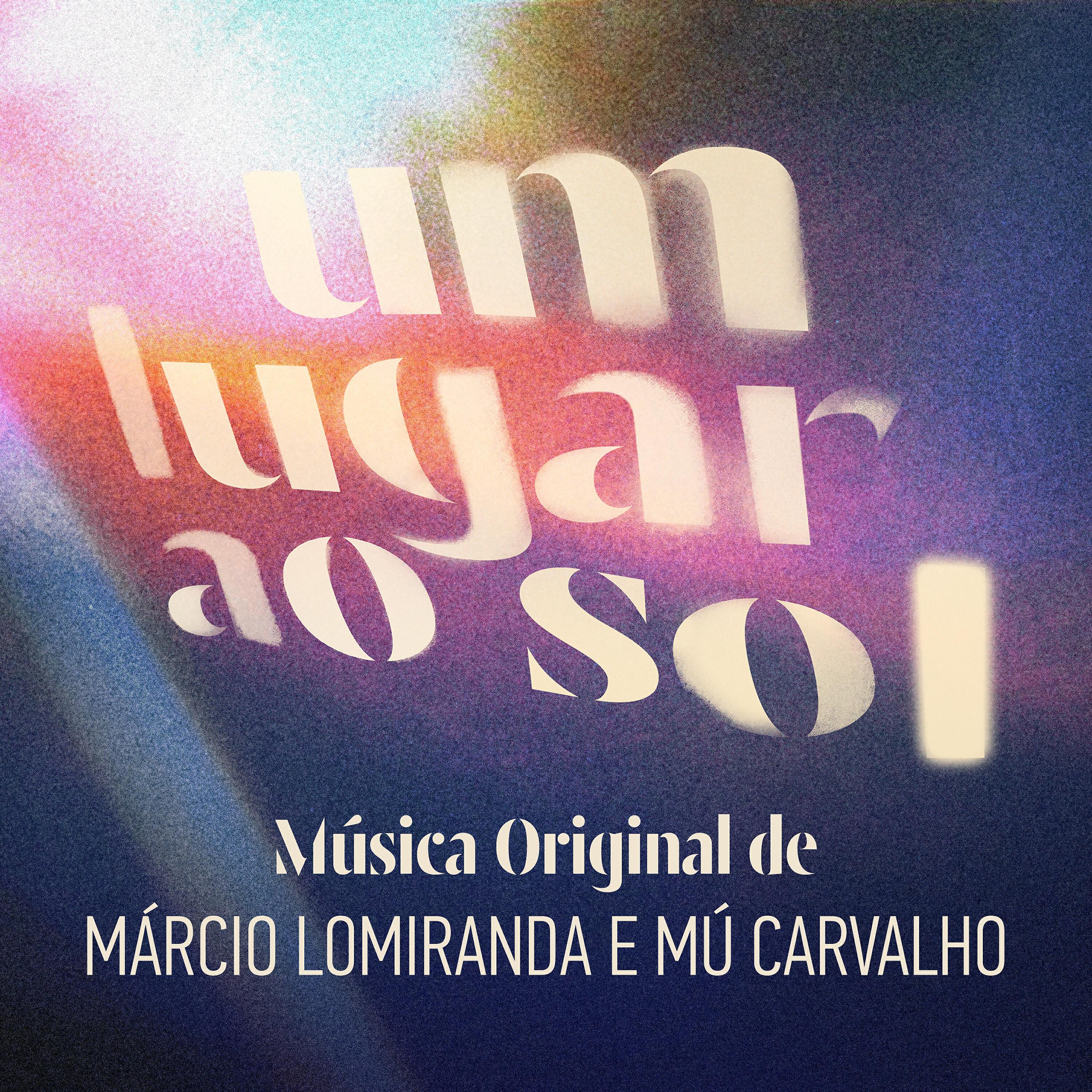 Релиз Um Lugar Ao Sol – Música Original de Márcio Lomiranda e Mú Carvalho