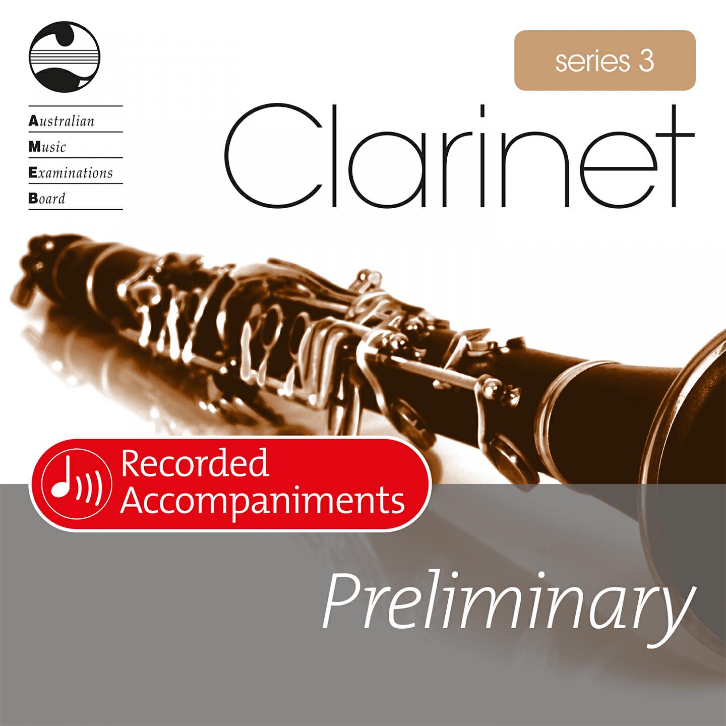 Релиз AMEB Clarinet Series 3 Preliminary Grade