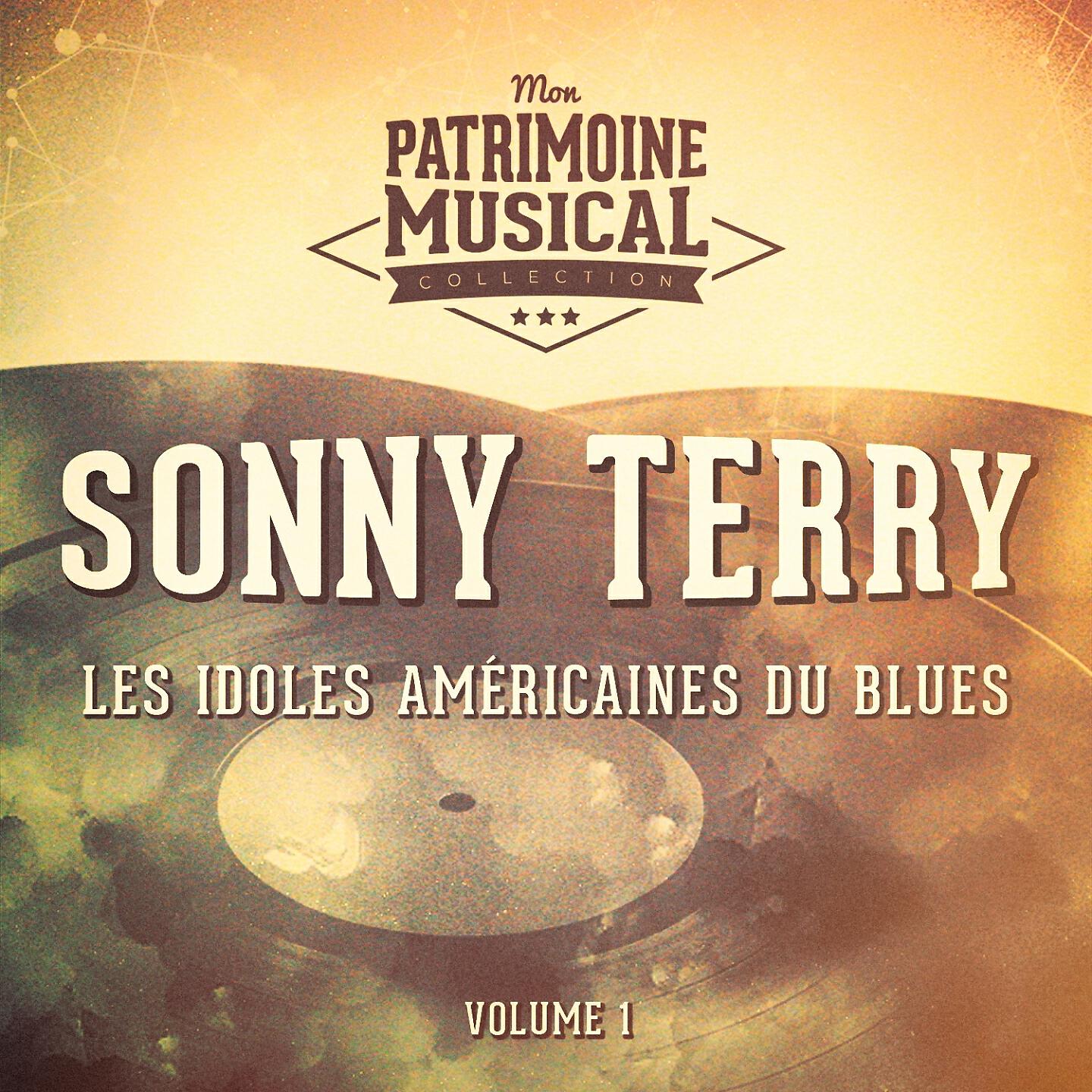 Релиз Les Idoles Américaines Du Blues: Sonny Terry, Vol. 1