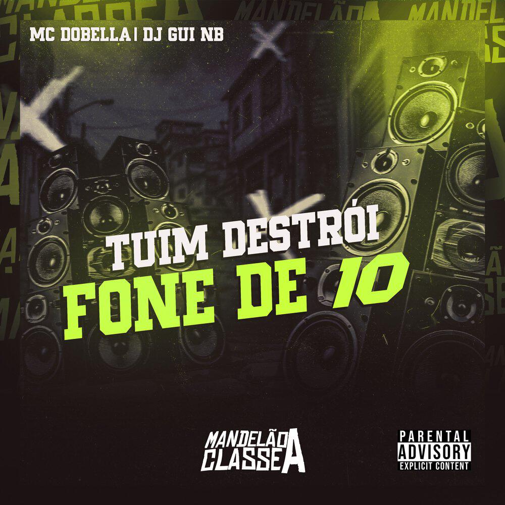 Релиз Tuim Destrói Fone de 10