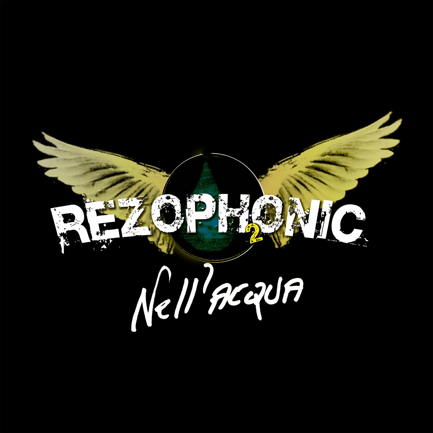 Постер альбома Rezophonic 2 ( Nell' Acqua )