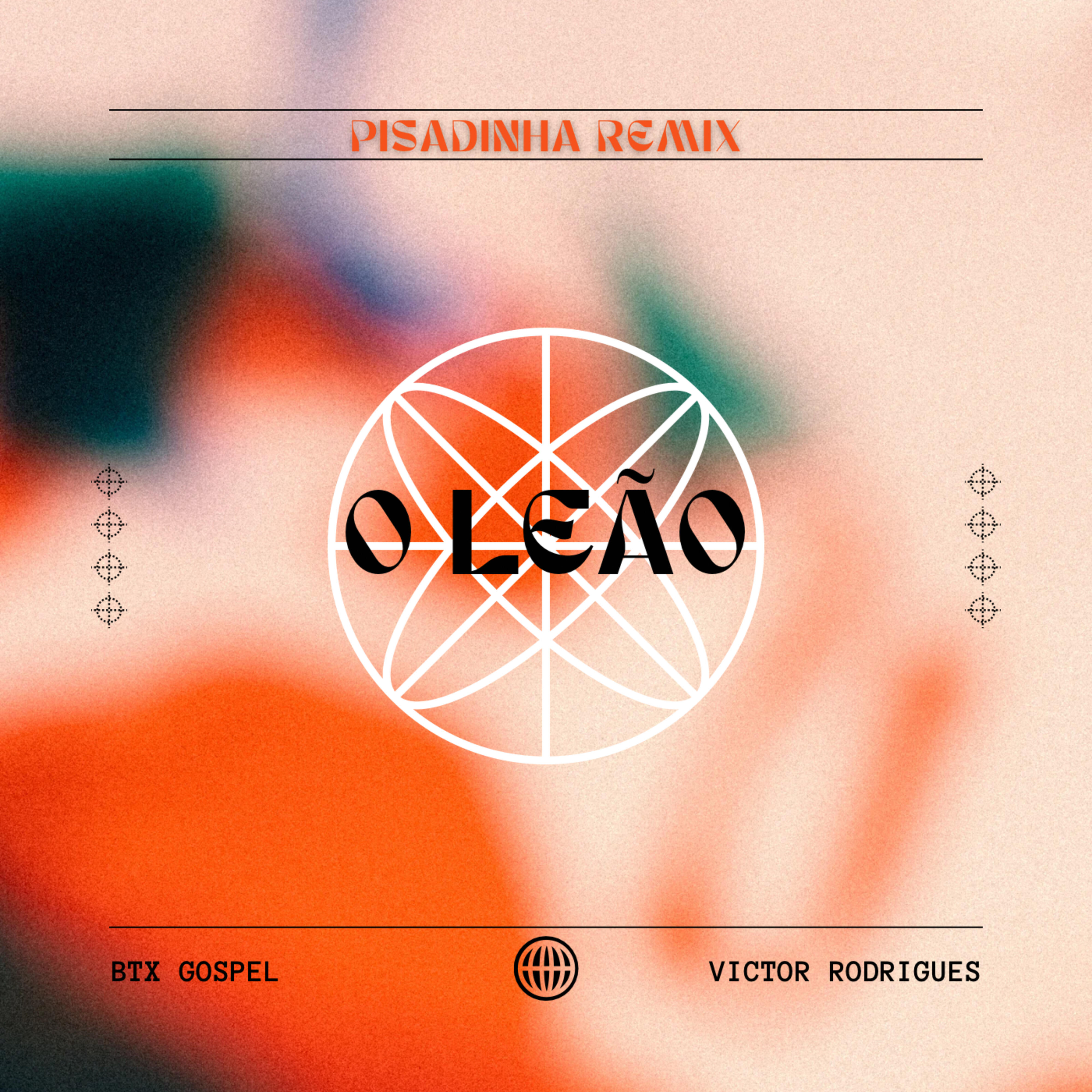 Релиз O Leão (Pisadinha Remix)