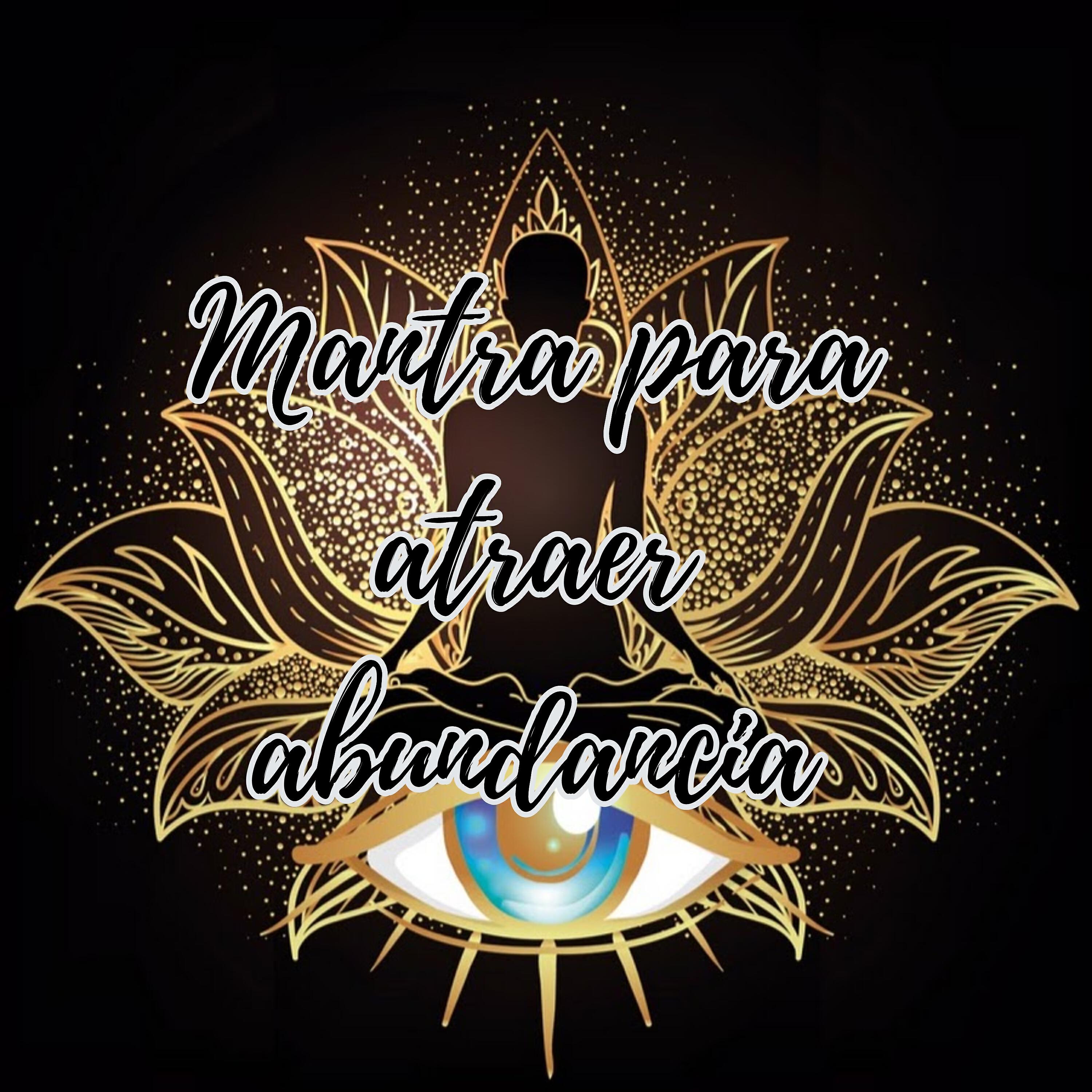 Релиз Mantra para atraer abundancia