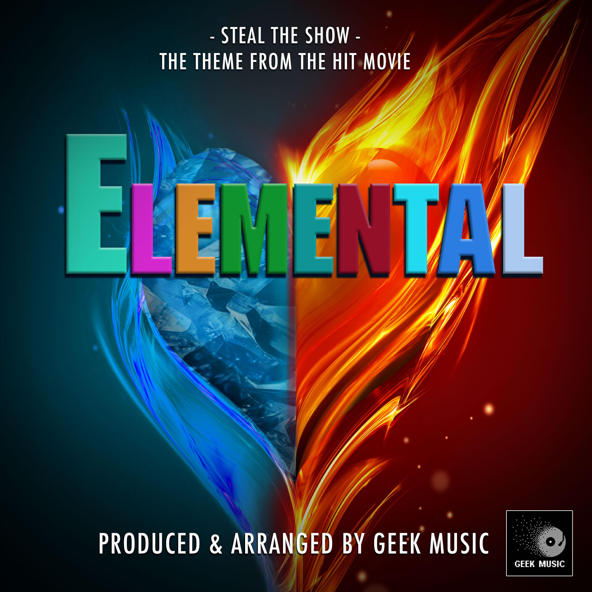 Релиз Steal The Show (From "Elemental")