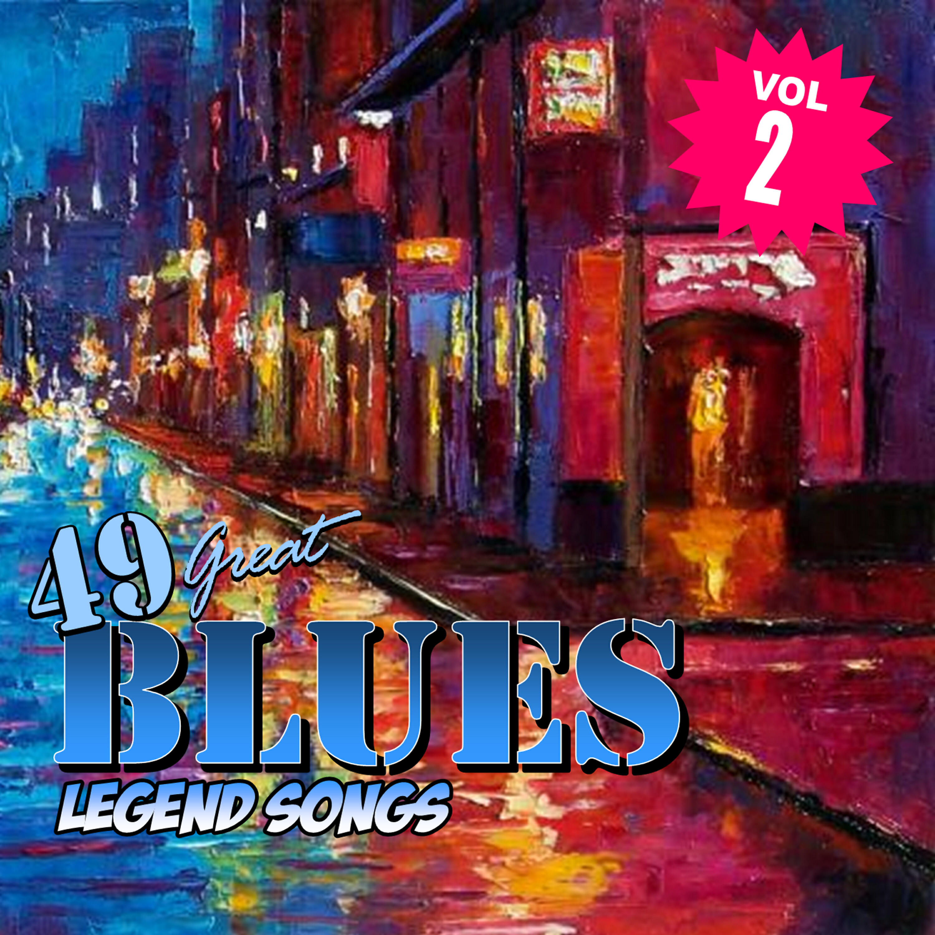 Релиз 49 Great Blues Legends Songs Vol. 2