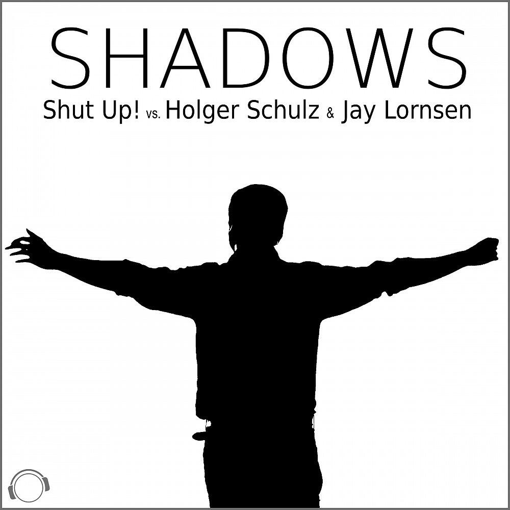 Shut Up! vs. Holger Schulz & Jay Lornsen