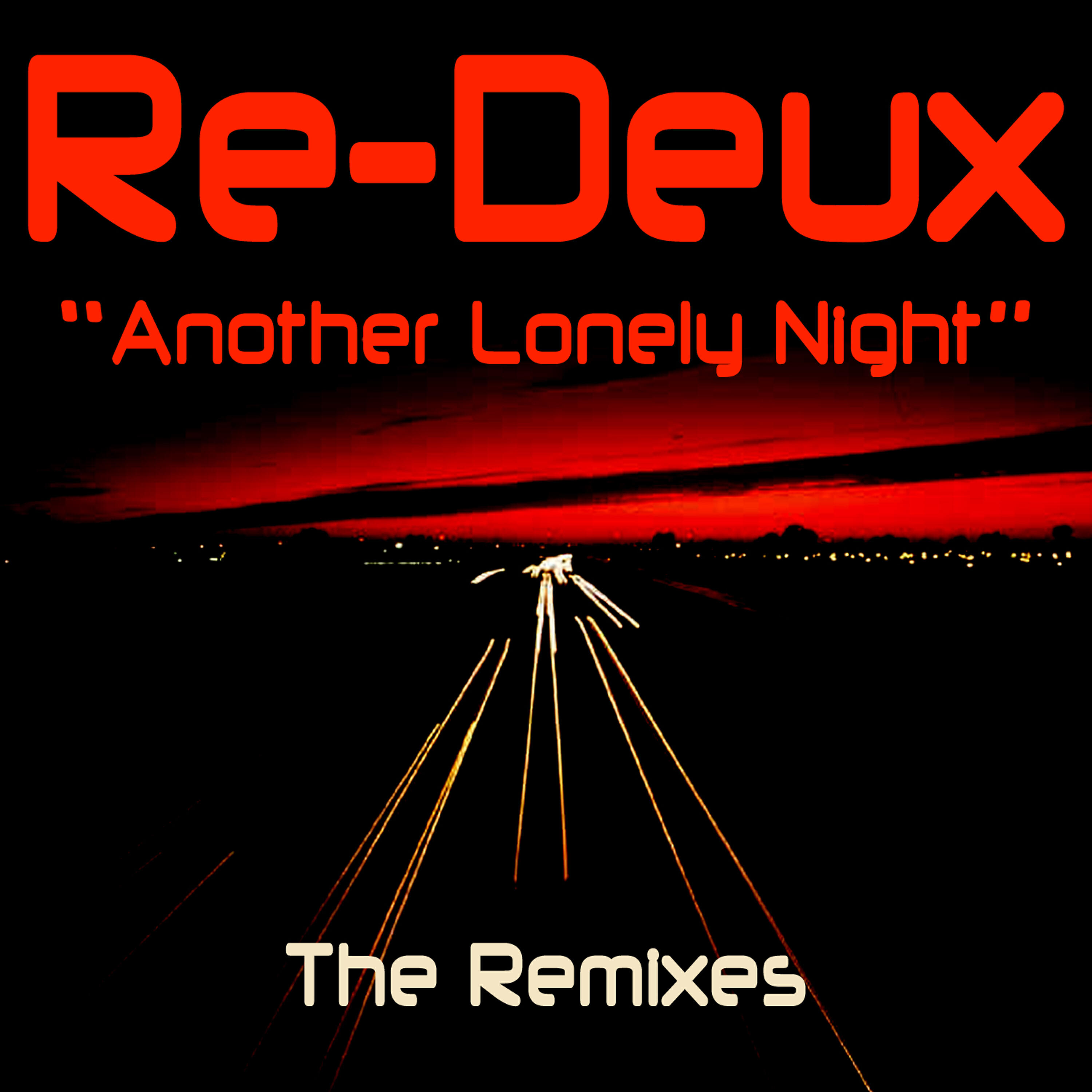Релиз Another Lonely Night - The Remixes