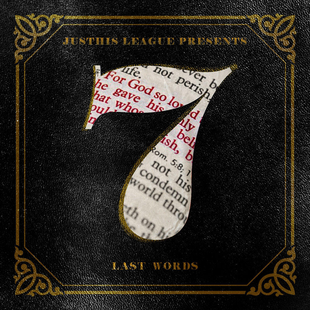 Релиз JustHis League Presents: 7 Last Words