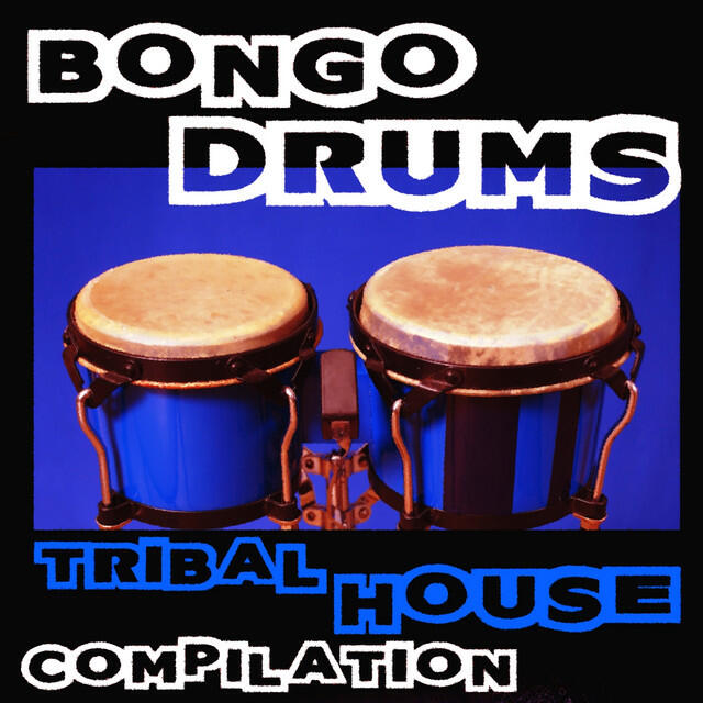 Релиз Bongo Drums - Tribal House Compilation