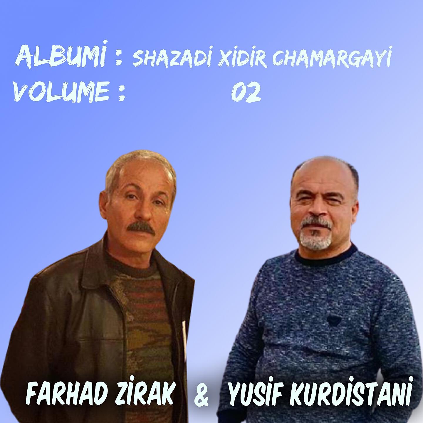Релиз Shazadi Xidir Chamargayi, Vol. 2