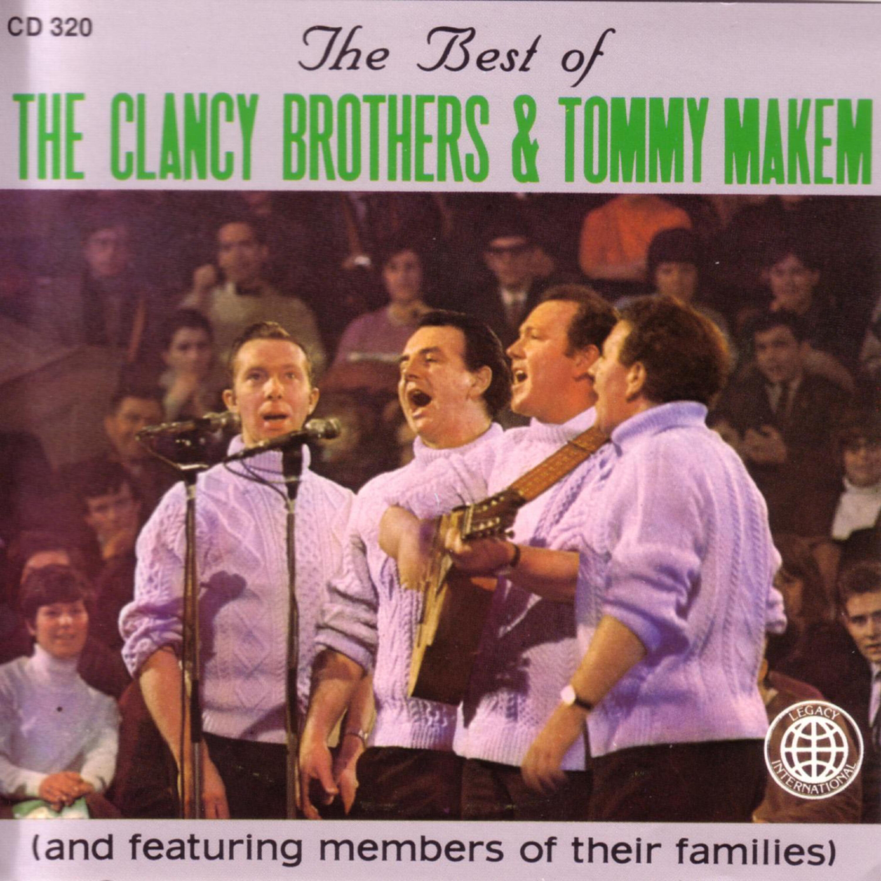 Постер альбома The Best Of The Clancy Brothers& Tommy Makem (And Featuring Members Of their Families)