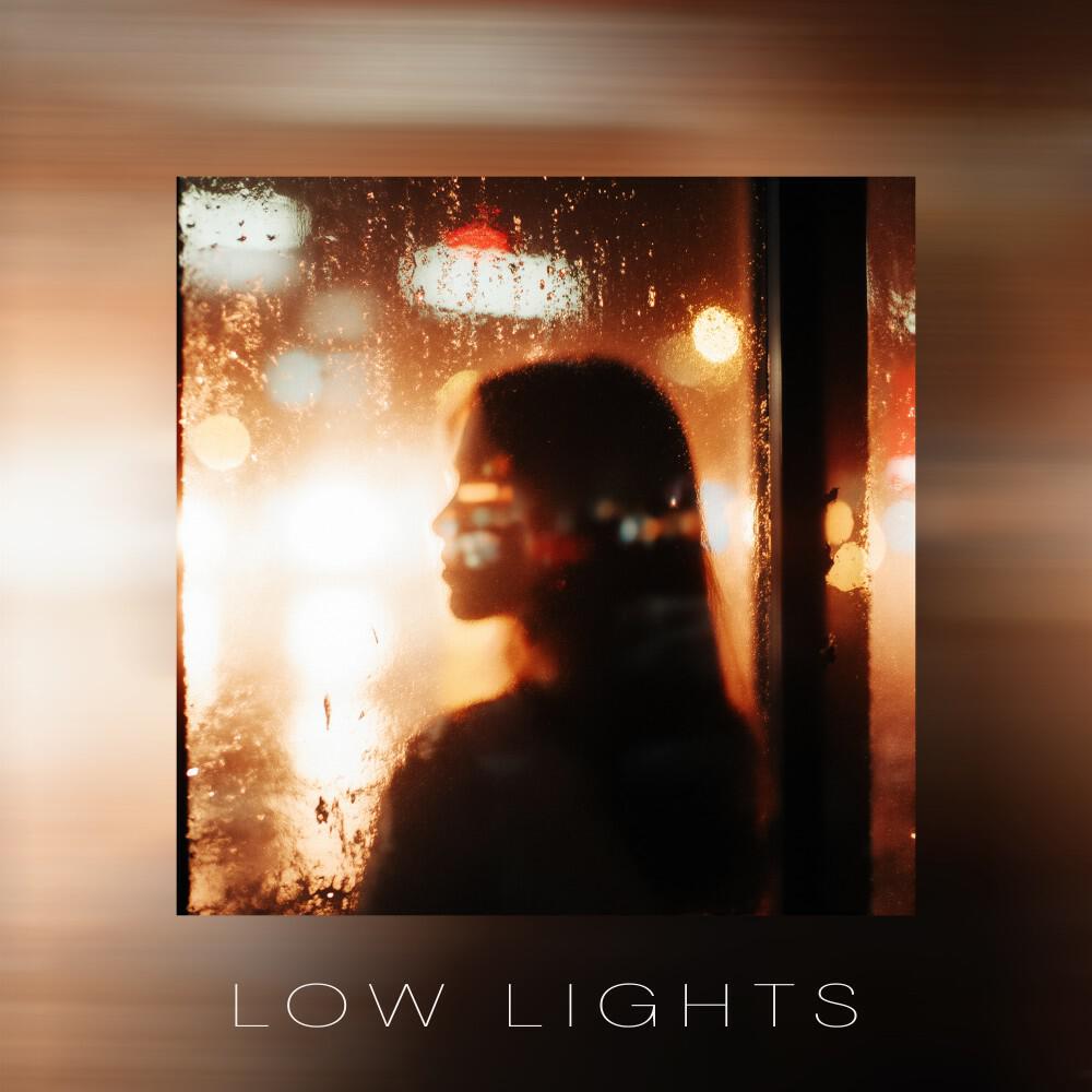 Релиз Low Lights