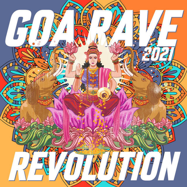 Релиз Goa Rave Revolution 2021