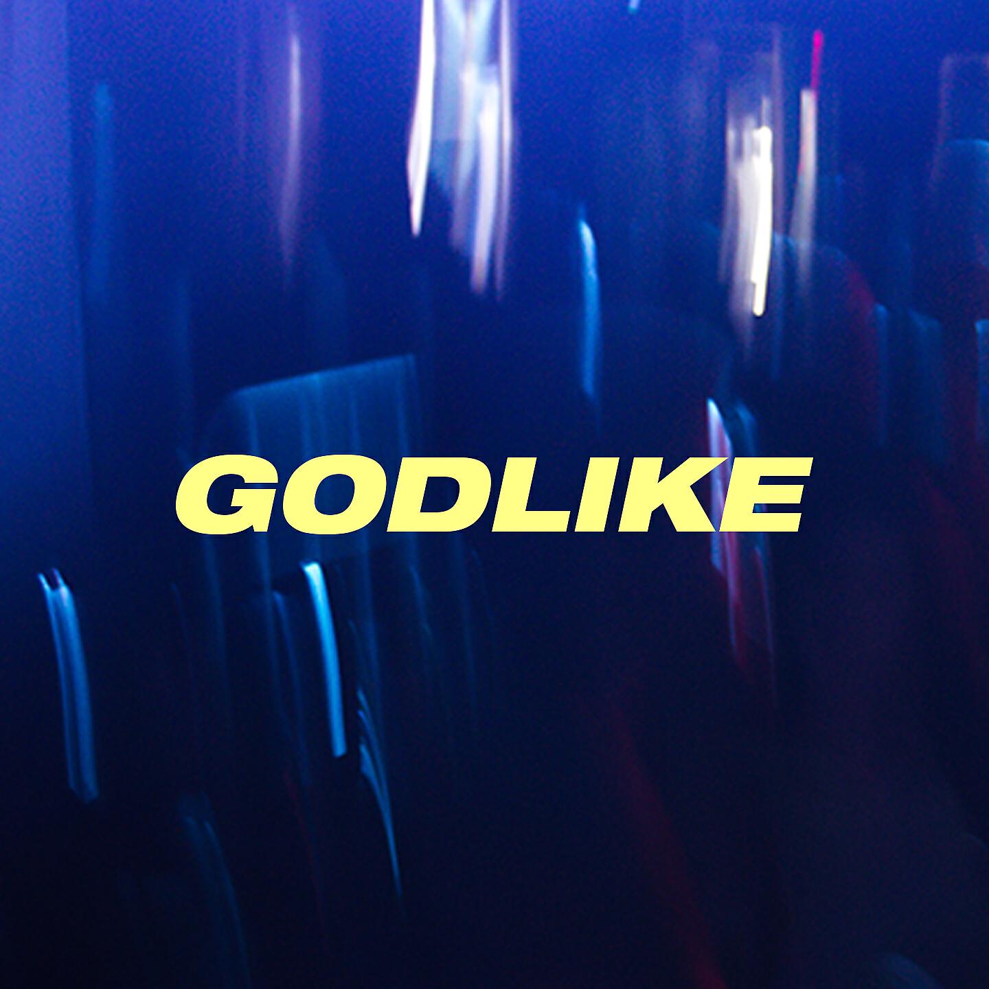 Релиз Godlike