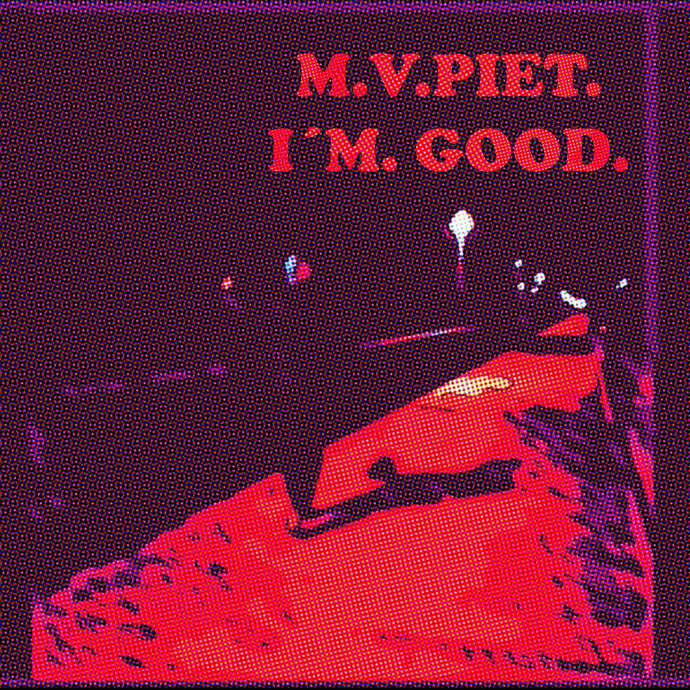 Постер альбома I‘ M. G O O D.