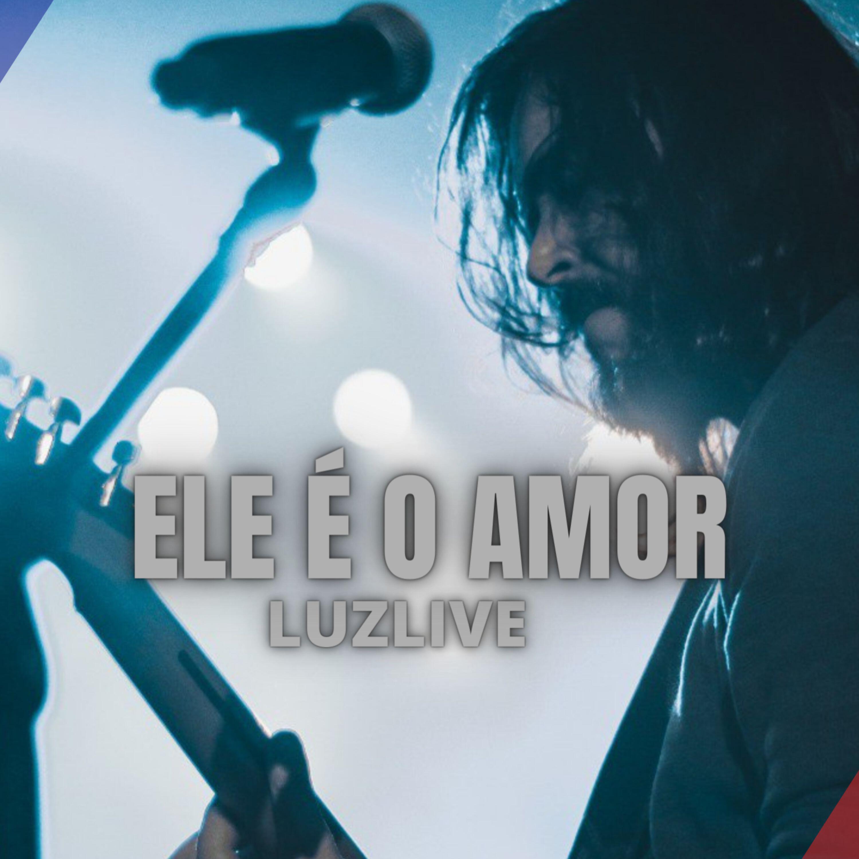 Релиз Ele É o Amor