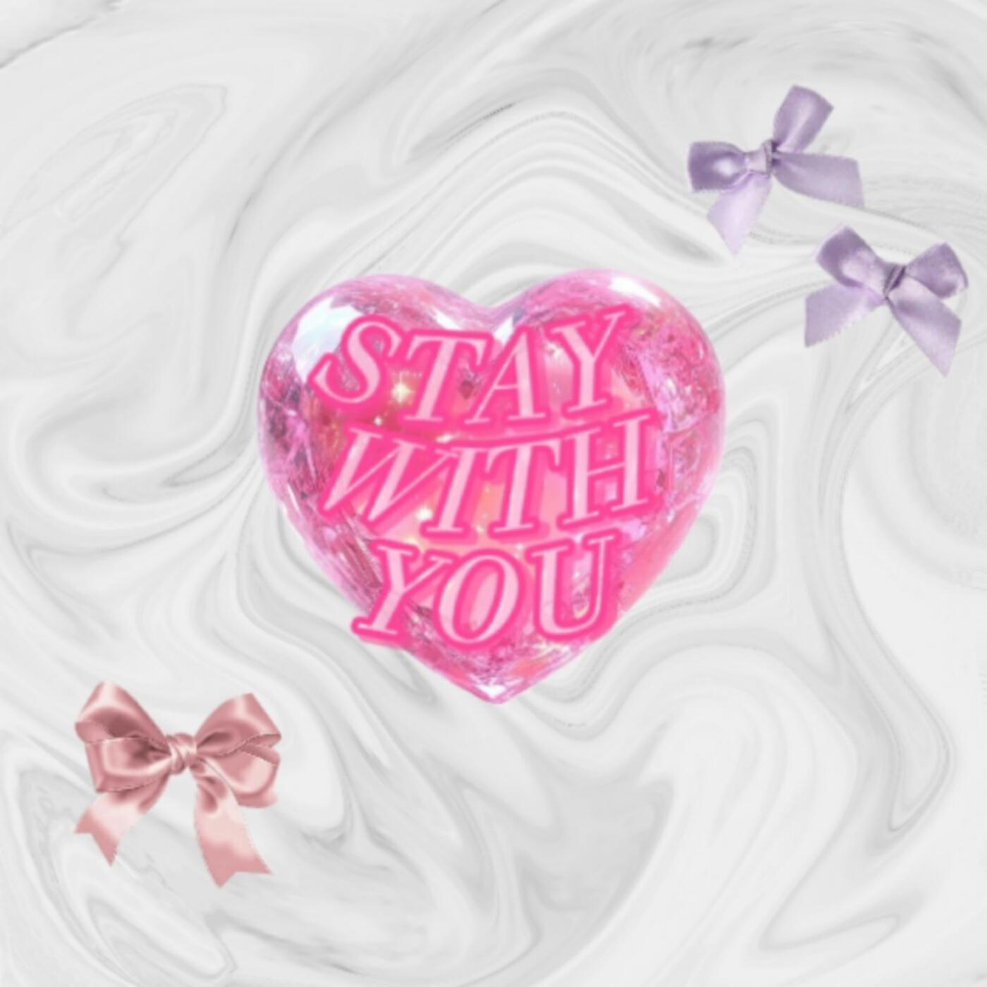 Релиз stay with you