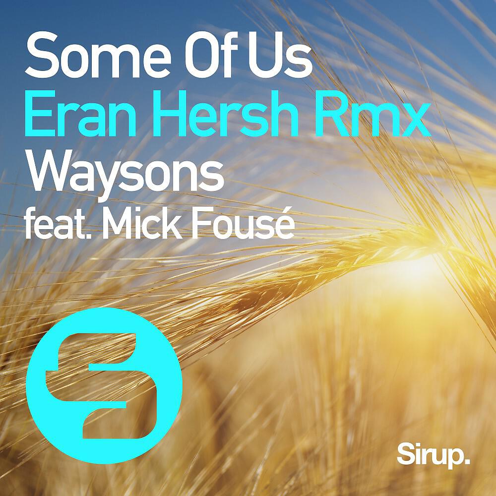 Релиз Some of Us (Eran Hersh Remix)