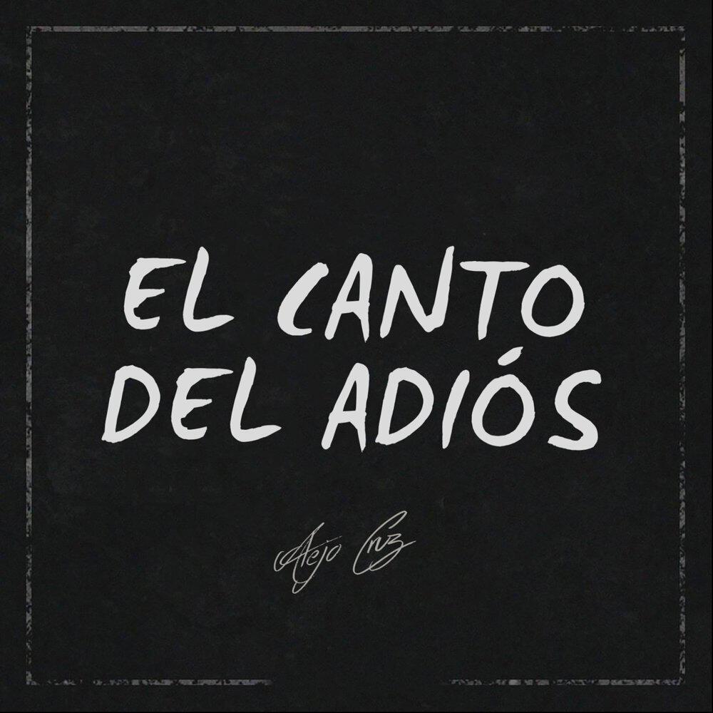 Релиз El Canto del Adiós