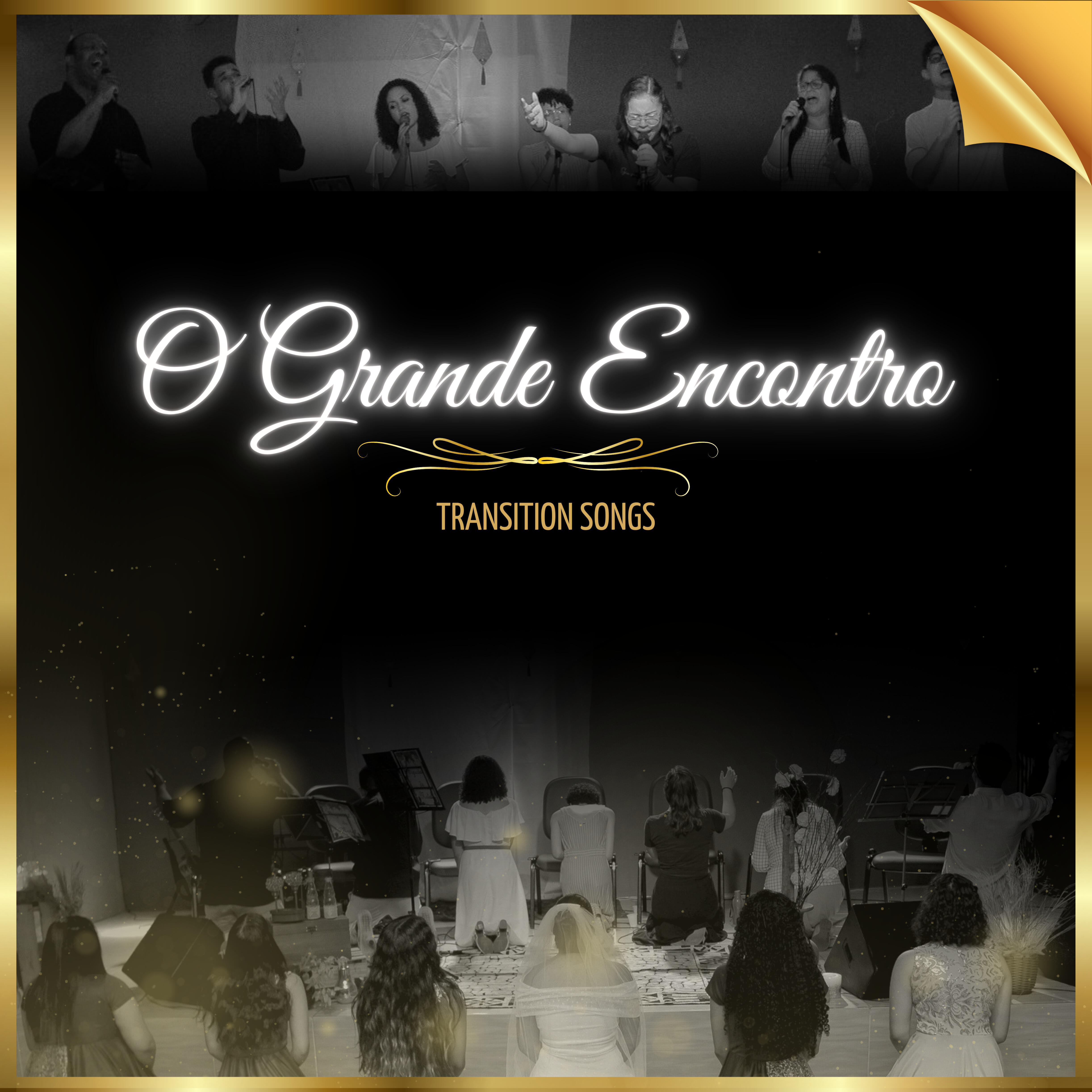 Релиз O Grande Encontro (Transition Songs)