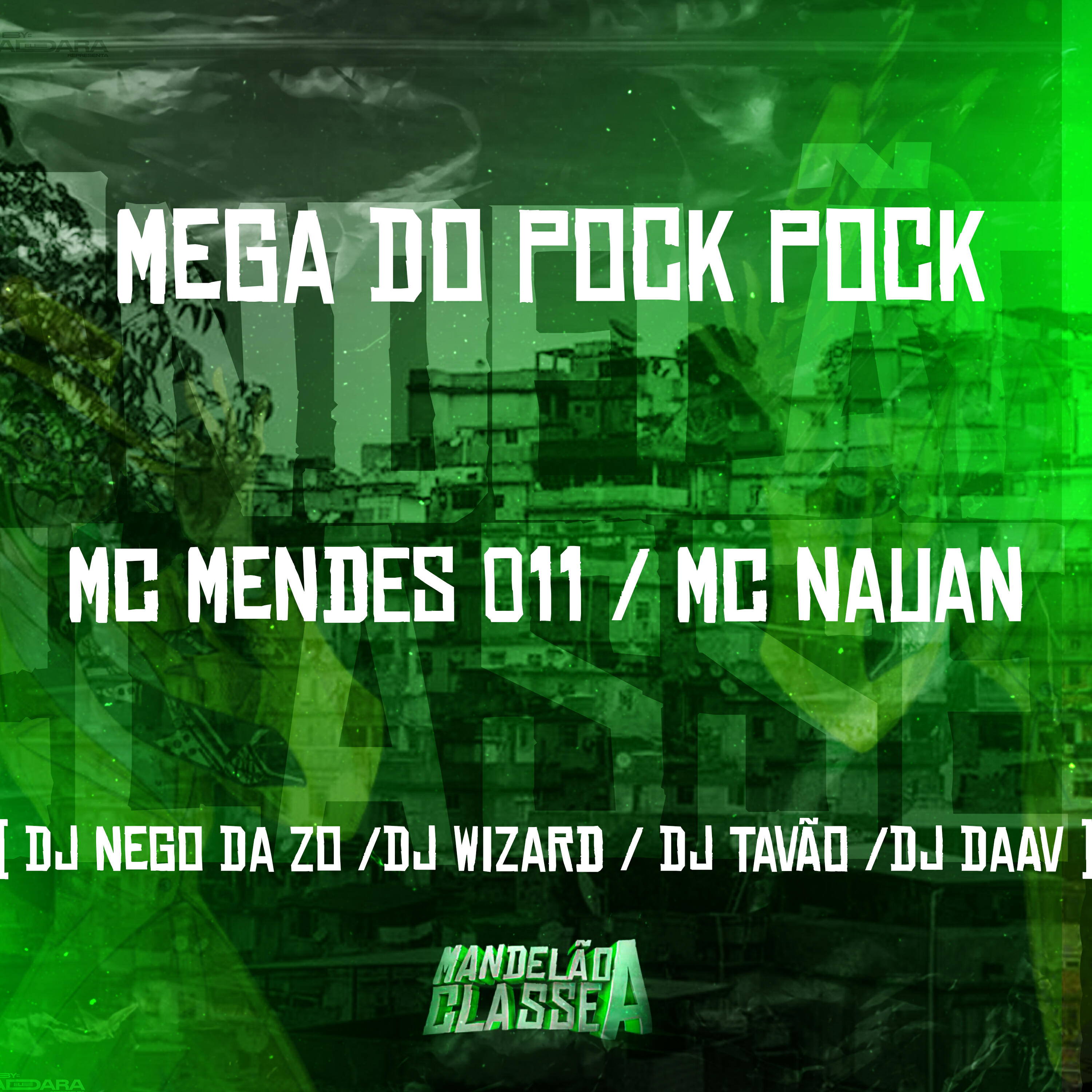 Скачать песню MC Nauan, Mc Mendes 011, DJ Nego da ZO, dj tavão, DJ WIZARD, DJ Daav - Mega do Pock Pock бесплатно в MP3 для Android и iOS