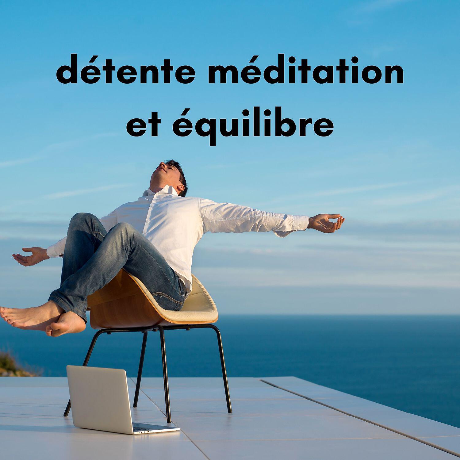 Релиз Détente, Méditation et équilibre intérieur