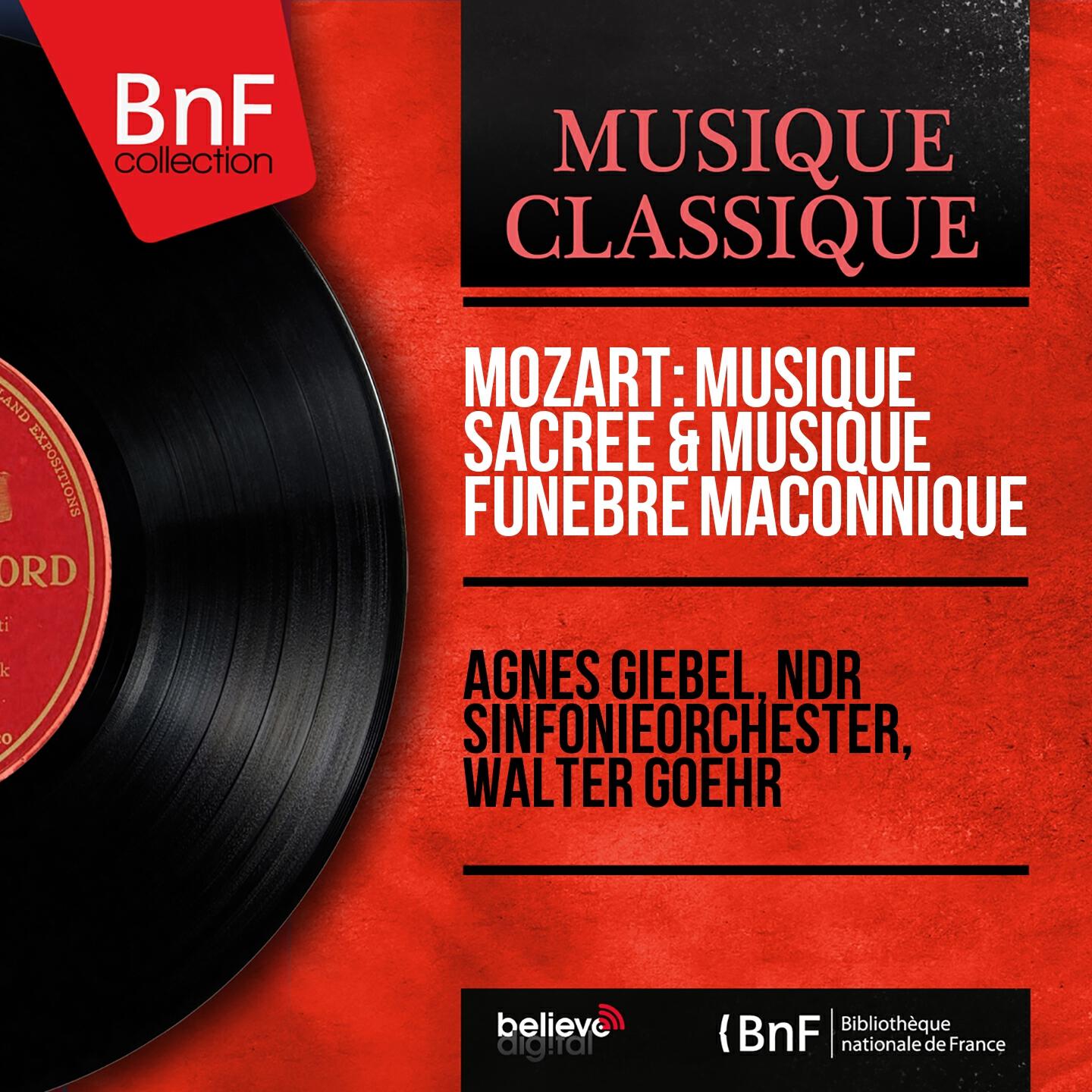 Релиз Mozart: Musique sacrée & Musique funèbre maçonnique (Mono Version)