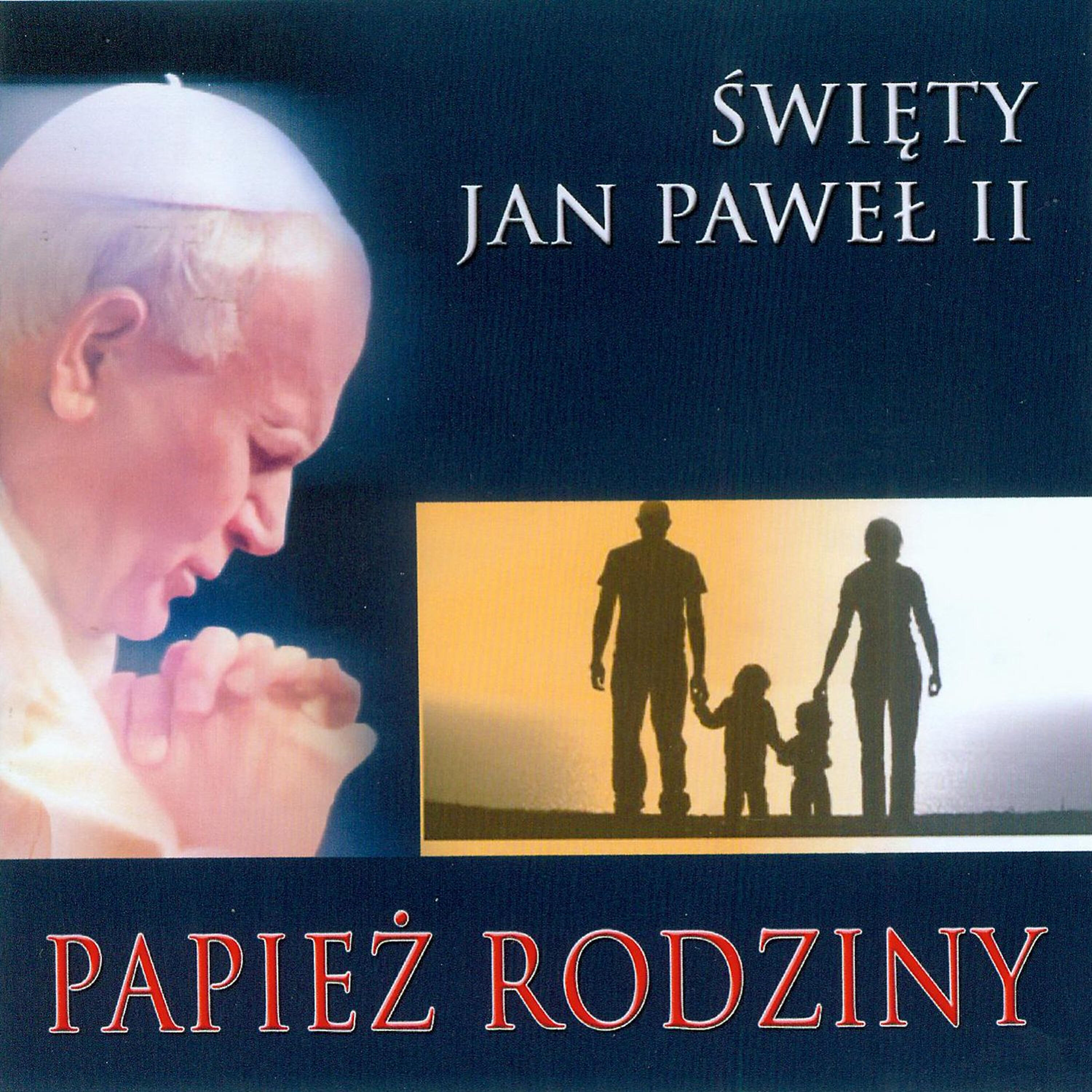 Релиз Papiez Rodzinny. Swiety Jan Pawel II