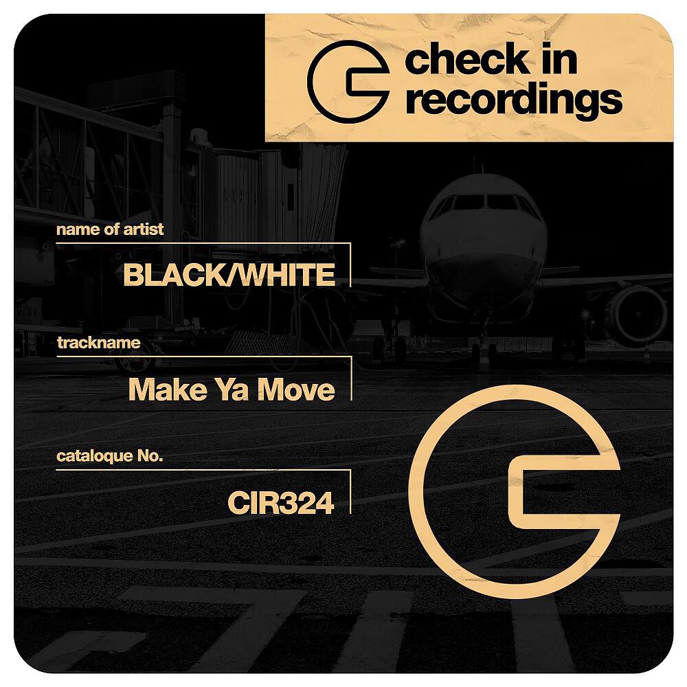 Релиз Make Ya Move