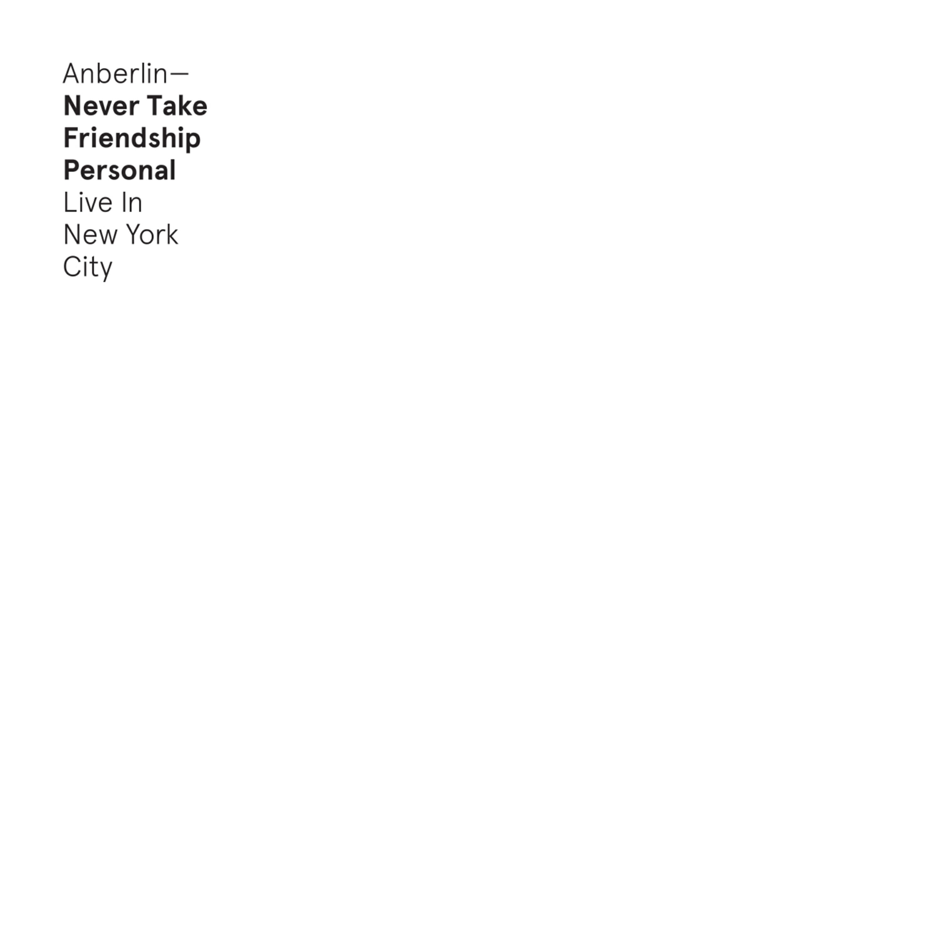 Релиз Never Take Friendship Personal - Live in New York City