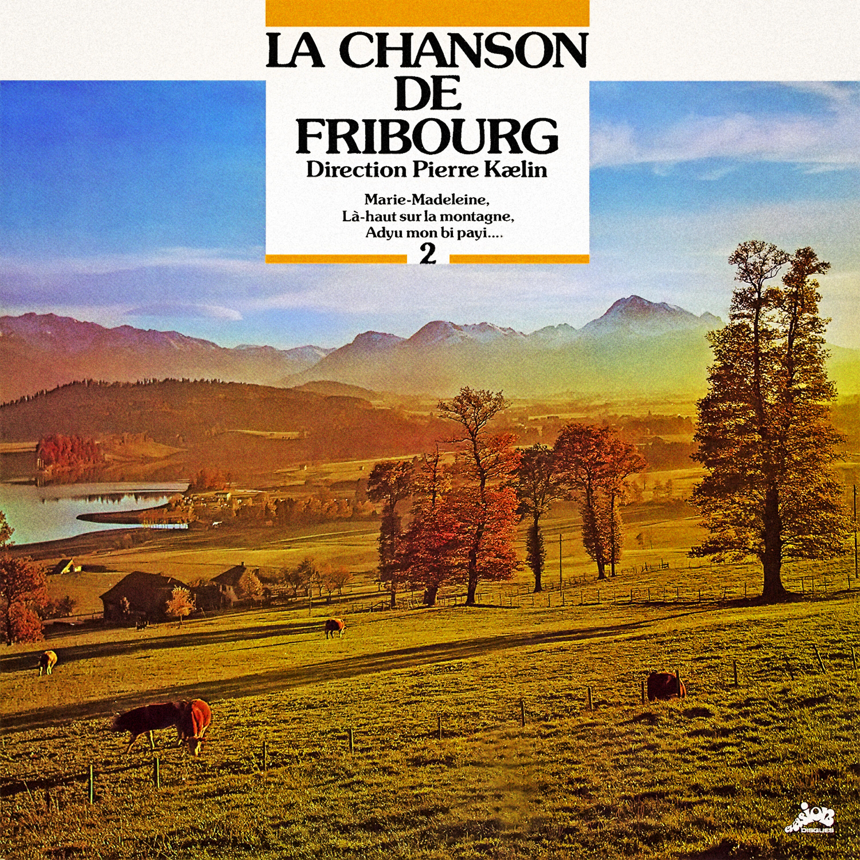 Релиз La Chanson de Fribourg, Vol. 2