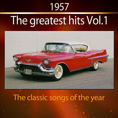 Релиз 1957 - The Greatest Hits, Vol. 1